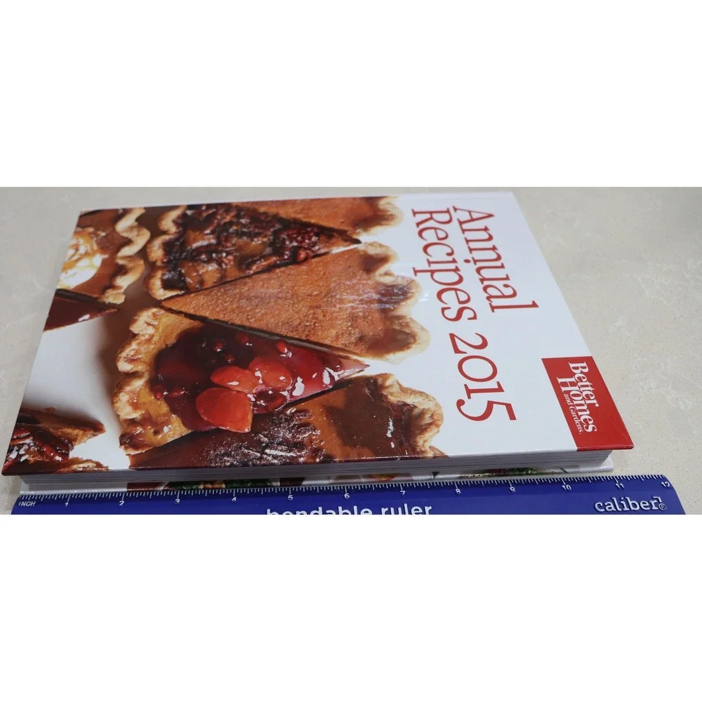 Better Homes and Gardens Annual Recipes 2015 Hardcover Cookbook 250+ Recipes